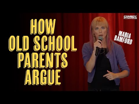 How Old School Parents Argue - Maria Bamford