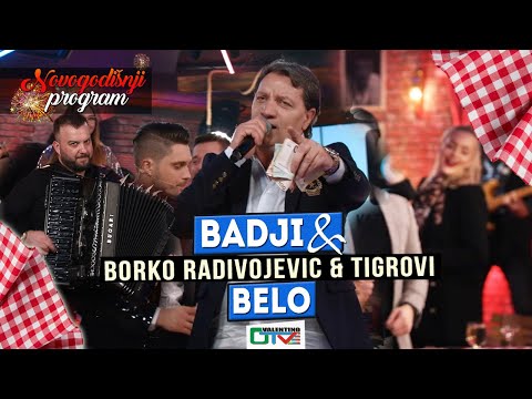 BADJI - BELO BELO | 2022 | UZIVO | UZ ORK.BORKO RADIVOJEVIC & TIGROVI NG  OTV VALENTINO
