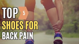 Best Shoes for Back Pain
