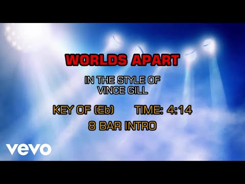 Worlds Apart - Vince Gill