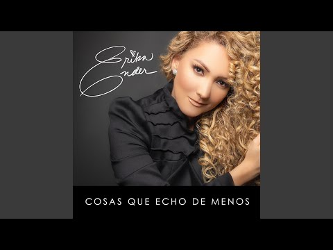 Cosas que echo de menos – El General