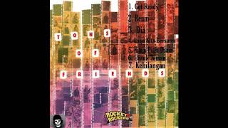 Download lagu Rocket Rockers Full Album Tons of Friends mp3