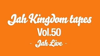 [RARE] Jah Kingdom tapes Vol.50 - Jah Love