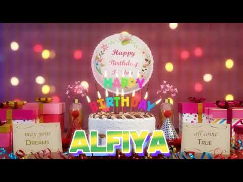 ALFIYA Happy Birthday Song with Names 🌟 Happy Birthday to You