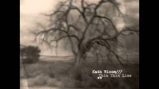 Kath Bloom - Back There