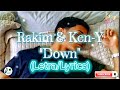 DOWN - RAKIM & KEN Y (LETRA/LYRICS)