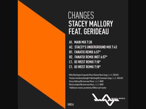 Stacey Mallory feat  Gerideau Changes 83 West remix