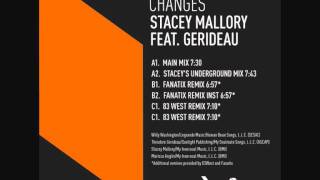 Stacey Mallory feat  Gerideau Changes 83 West remix