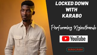 Download lagu Locked down with  Karabo - performing Nginothando mp3 Download lagu Locked down with  Karabo - performing Nginothando mp3