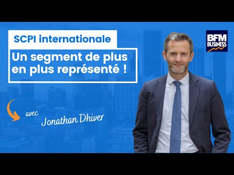 Jonathan Dhiver MeilleureSCPI.com - Les SCPI internationales, un segment de plus en plus représenté