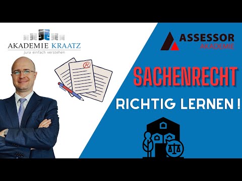 Sachenrecht richtig lernen! Kurz und prägnant!