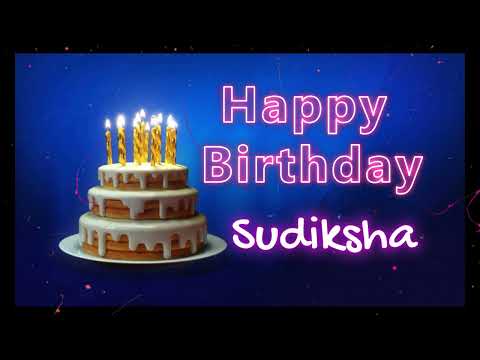 The Best Birthday Surprises for Sudiksha | Happy Birthday To Sudiksha