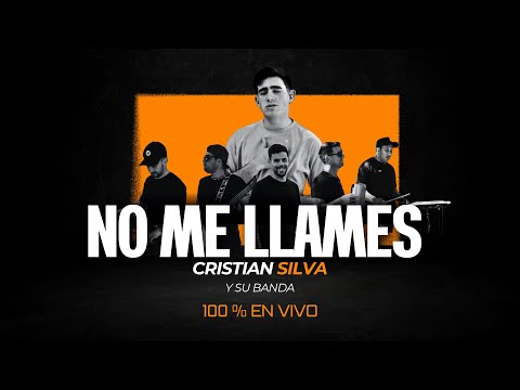 NO ME LLAMES - Cristian Silva