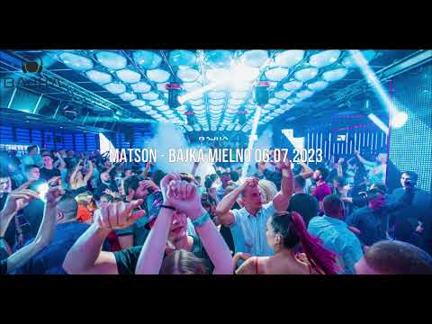 MATSON @ BAJKA MIELNO 06.07.2023