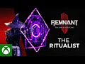 Remnant 2 – Ritualist Archetype Reveal Trailer