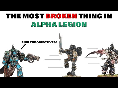 IS THIS THE MOST BROKEN THING  IN 9TH EDITION 40K? insane alpha legion trickery