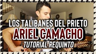 Los Talibanes del Prieto - Ariel Camacho y Los Plebes del Rancho - Tutorial - REQUINTO - Guitarra