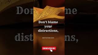 Don't Blame! motivational quotes /motivational status video #shorts #motivationdiva #studymotivation