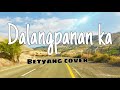 DALANGPANAN KA with lyrics
