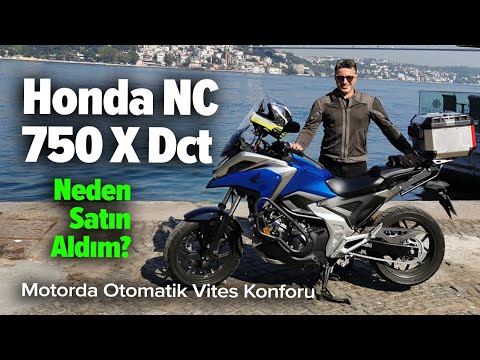 Honda NC 750 X Dct Neden Satın Aldım? | Motorda Otomatik Vites Konforu