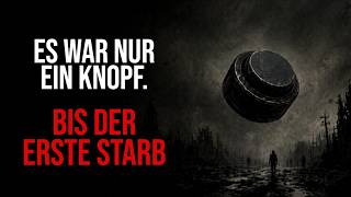 Unsere drei Regeln, um 8 Milliarden Knöpfe zu überleben | unheimliche Horrorgeschichte | Creepypasta