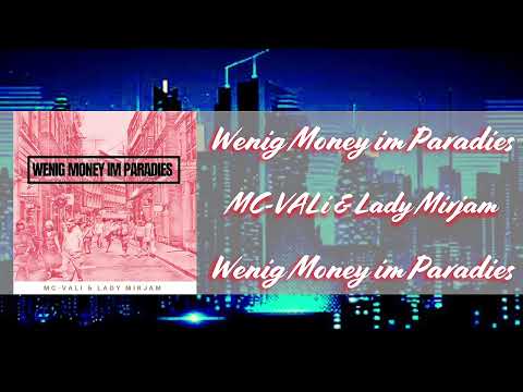 MC-VALi & Lady Mirjam - Wenig Money im Paradies