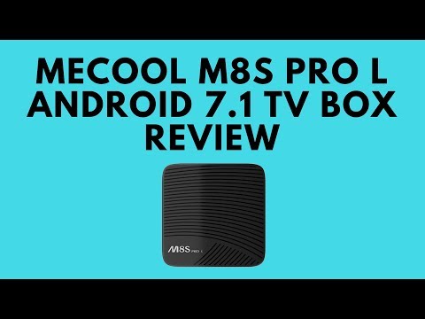 Mecool M8S Pro L Android 7.1 TV Box Review