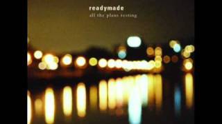 Readymade - Outlast By Rain