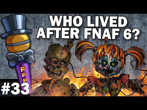 Who SURVIVED The FNAF 6 Fire?! | Freddy Fazbear Pizza Podcast