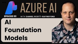 EP 03: AI Foundation Models  | 🔥 Guest Lecture by Daniel Scott-ryansford