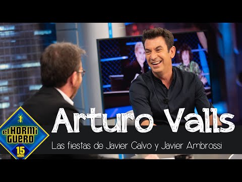 Arturo Valls desvela los secretos de las fiestas de Javier Calvo y Javier Ambrossi - El Hormiguero