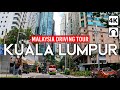 KUALA LUMPUR Malaysia 4K Driving Tour 2024 Bukit Bintang And City Center