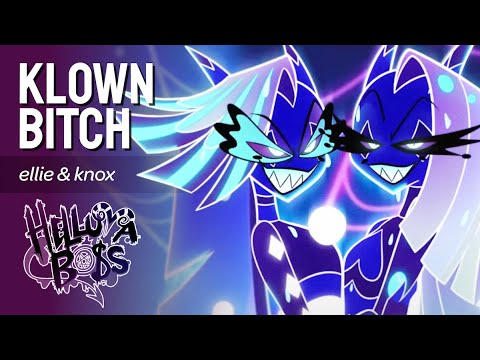 Klown B*tch - Helluva Boss Cover by Ellie & Knox