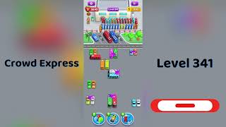 Crowd Express Level 341 Walkthrough 🚦 | Step-by-Step Solution | Go Answer