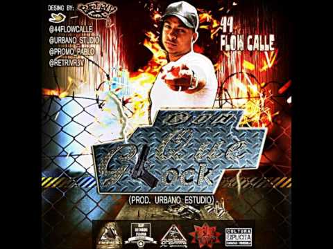 Con Que Glock - 44 Flow Calle (Audio Official)