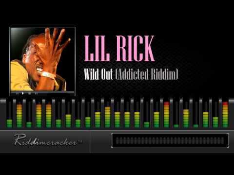 Lil Rick - Wild Out (Addicted Riddim) [Soca 2014]