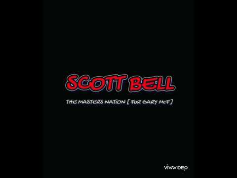 Scott Bell - The Masters Nation [ Fur Gary McF ]