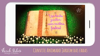 Vídeo de Convite Animado Jardim das fadas