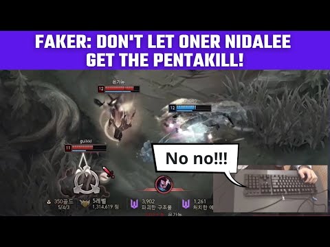 Faker: Don't let Oner Nidalee get the Pentakill!!! | T1 Stream Moments