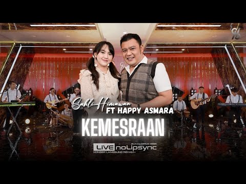 KEMESRAAN - HAPPY ASMARA ft SAHLI HIMAWAN | HATIKU DAMAI JIWAKU TENTRAM DI SAMPINGMU (OFFICIAL LIVE)