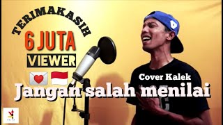 Download lagu Jangan Salah menilai-Tagor Pangaribuan-Cover KALEK mp3