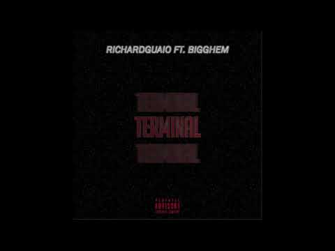 Richard Guaio Feat. Bigghem - Terminal (Prod.Carta)