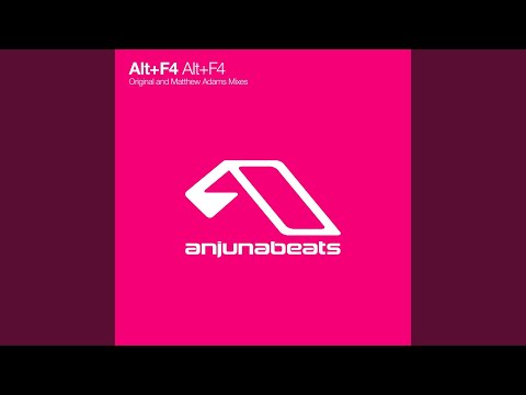 Alt+F4 (Matthew Adams Introspective Mix)
