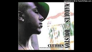Marques Houston Feat. Joe Budden - Clubbin&#39;