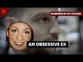 Clare Bernal Obsessive Ex - Murdered by My Stalker - S01 EP03 - True Crime