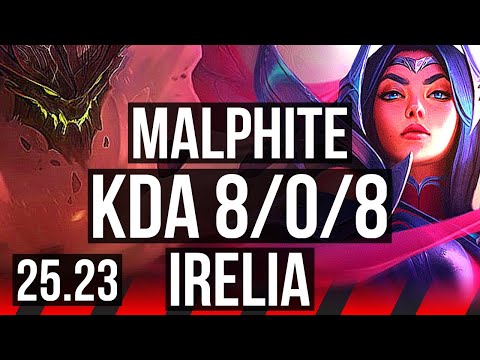 MALPHITE vs IRELIA (TOP) | 8/0/8, 6 solo kills, Legendary | EUW Master | 25.23