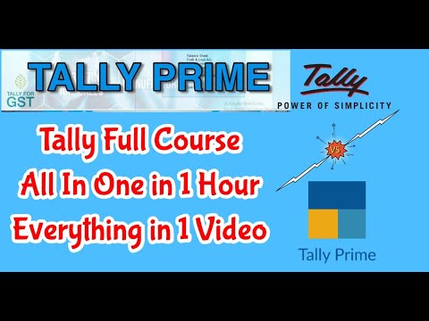 Tally Prime Full Course | Tally Complete Course in in 1 Hour | Every Thing in 1 Video