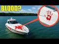 If You Ever See This Boat With BLOOD All Over It Turn Around And RUN It S A Trap
