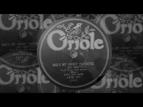 She's My Sweet Patootie by Dick Holmes with Dixie Jazz Band 1929 (Pseudonym's in the description)