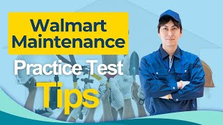 Walmart Maintenance Test Training Tips 2026 Certification Exam - ALL You Need to Know